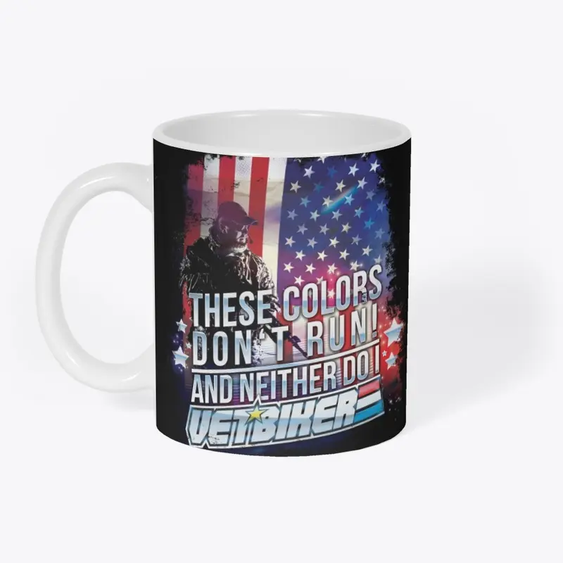 These Colors Don't Run 11 oz Mug 