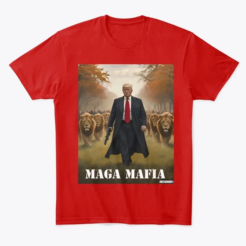 MAGA MAFIA T- Shirt 